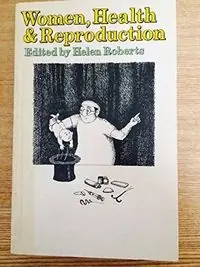 Women, health and reproduction